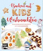 Backen mit Kids (Kindern) - Weihnachten