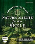 Zaubernuss und Waldmagie - Naturmomente für deine Seele