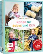 Sweet & smart - Nähen für Babys und Kids