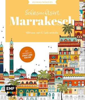 Ausmalparadies - Sehnsuchtsort Marrakesch