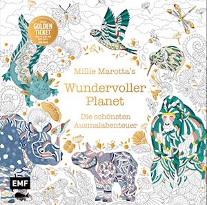 Millie Marotta's Wundervoller Planet - Die schönsten Ausmal-Abenteuer