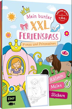 Mein bunter XXL-Ferienspaß: Ponys und Prinzessinnen - 3 Kreativbücher im Bundle