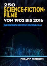 250 Science-Fiction-Filme von 1902 bis 2016