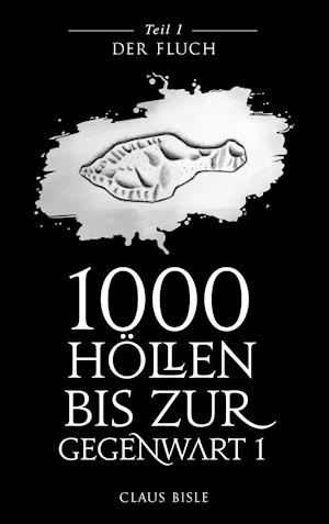 1000 Höllen bis zur Gegenwart