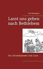 Lasst uns gehen nach Bethlehem