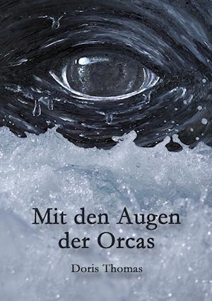 Mit Den Augen Der Orcas