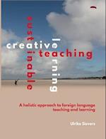Creative Teaching, Sustainable Learning