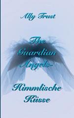 The Guardian Angels - Himmlische Küsse
