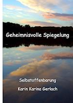 Geheimnisvolle Spiegelung