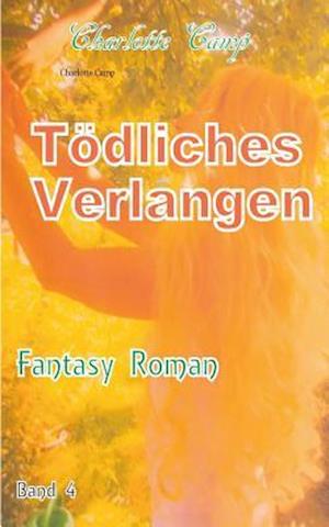 Tödliches Verlangen