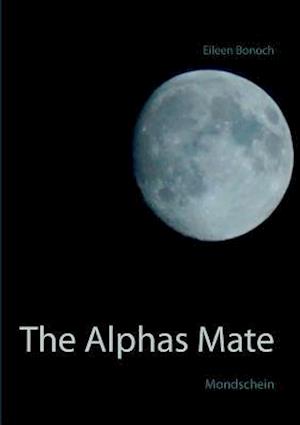 The Alphas Mate