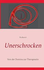 Unerschrocken