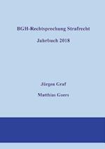 BGH-Rechtsprechung Strafrecht - Jahrbuch 2018