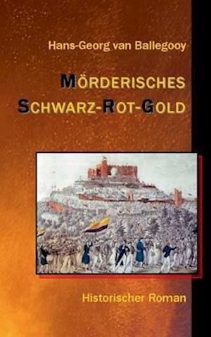 Mörderisches Schwarz-Rot-Gold