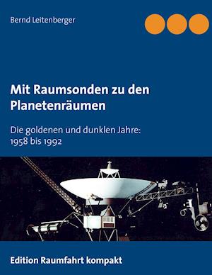 Mit Raumsonden Zu Den Planetenräumen