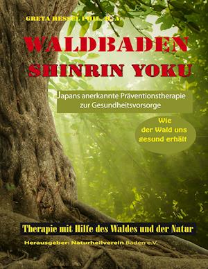 Waldbaden Shinrin Yoku