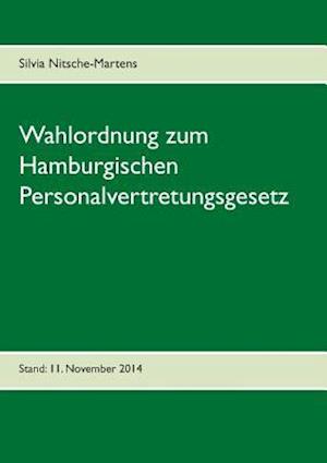 Wahlordnung zum Hamburgischen Personalvertretungsgesetz