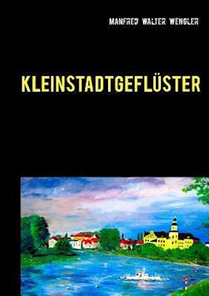 Kleinstadtgefluster