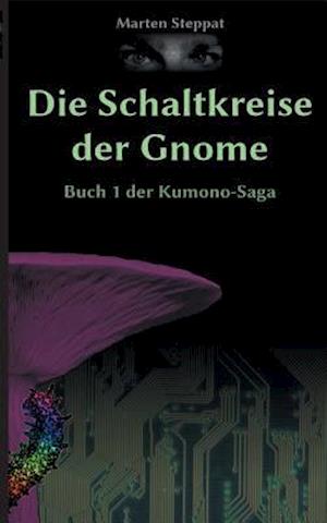 Die Schaltkreise der Gnome