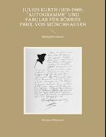 Julius Kurth (1870-1949): "Autogramme" und Fabulae für Börries Frhr. von Münchhausen