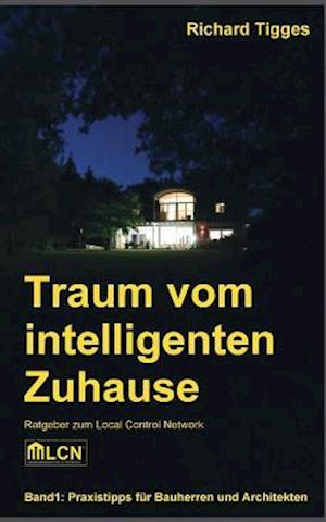 Traum vom intelligenten Zuhause