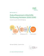 Zukunftsszenario Altenhilfe Schleswig-Holstein 2030/2045