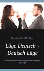 Nöthen, D: Lüge Deutsch - Deutsch Lüge