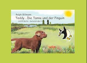 Teddy, die Tanne und der Pinguin