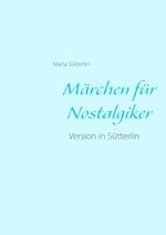 Märchen für Nostalgiker