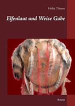 Elfenlaut Und Weise Gabe