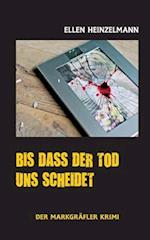 Bis dass der Tod uns scheidet