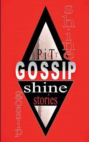 Gossip Shine