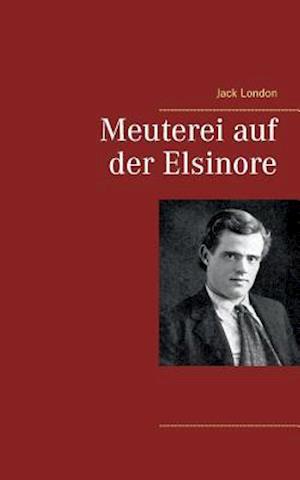 Meuterei auf der Elsinore