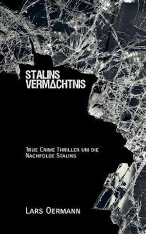 Stalins Vermächtnis