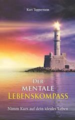 Der mentale Lebenskompass