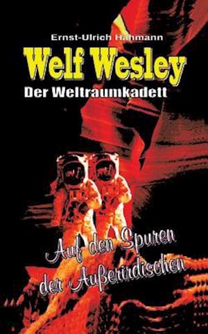 Welf Wesley - Der Weltraumkadett