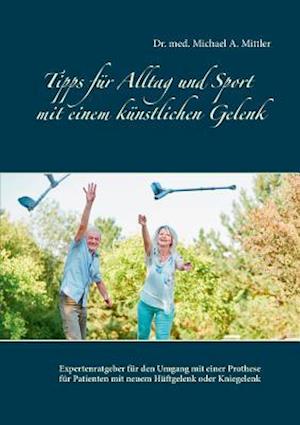 Tipps Fur Alltag Und Sport Mit Einem Kunstlichen Gelenk