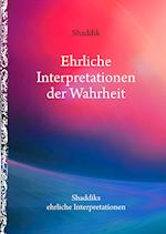 Ehrliche Interpretationen der Wahrheit