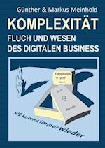 Komplexität - Fluch Und Wesen Des Digitalen Business