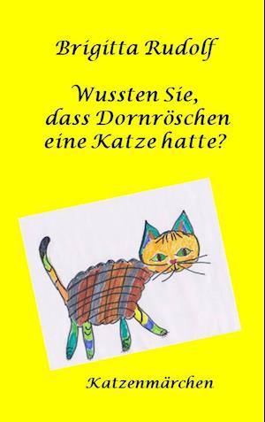 Wussten Sie, dass Dornröschen eine Katze hatte?