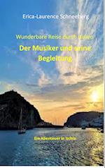 Wunderbare Reise-Der Musiker & seine Begleitung