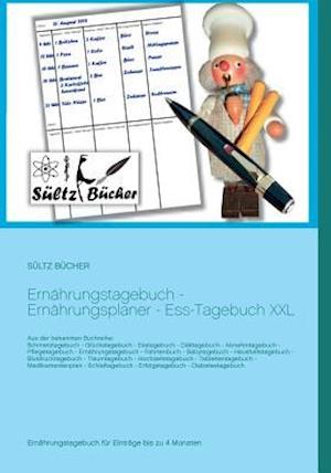 Ernahrungstagebuch - Ernahrungsplaner - Ess-Tagebuch XXL