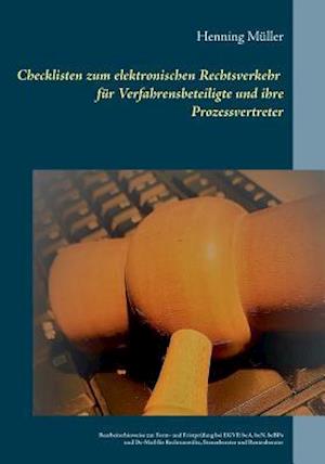 Checklisten Zum Elektronischen Rechtsverkehr Fur Verfahrensbeteiligte Und Ihre Prozessvertreter