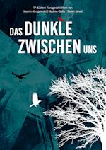 Das Dunkle zwischen uns