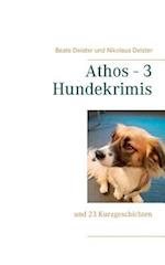 Athos - 3 Hundekrimis