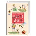 Unsere liebsten alten Kinderspiele