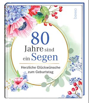 80 Jahre sind ein Segen