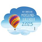 Der christliche Mousepad-Kalender 2025