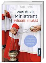 Was du als Ministrant wissen musst