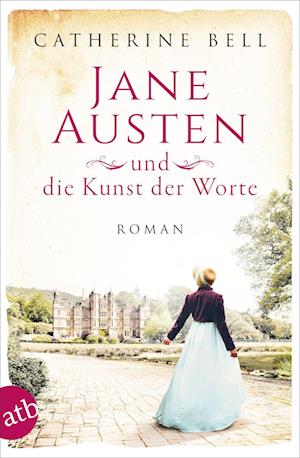 Jane Austen und die Kunst der Worte